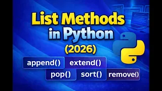 Python List Methods Explained append extend insert remove more Full Guide 2026