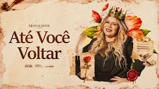Marília Mendonça - Até Você Voltar (Manuscritos - Clipe Oficial)