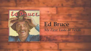 Download Ed Bruce - My First Taste of Texas MP3