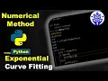 Python code of Exponential Fitting of given data points Curve Fitting