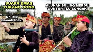 suara emas tukang gong alunan seruling paman izan menghipnotis tukang gong gts