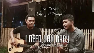 Download I NEED YOU BABY - JOSEPH VINCENT [ LIVE COVER DENY \u0026 PRIMA ] COFFE KRESS MP3