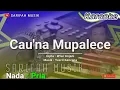 Download Lagu CAUNA MUPALECE | CIPT : WIWI ANJANI | KARAOKE - NADA PRIA #sarifahmusik #karaokelagubugis #playlist