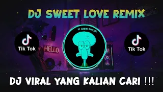 Download DJ SWEET LOVE KAU PERMAISURI DALAM MIMPIKU KAU BIDADARI DI_PIKIRANKU REMIX VIRAL TERBARU 2022 MP3