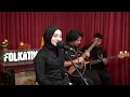 Nabila Taqiyyah Session | Live! At Folkative