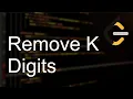 Leetcode 402 Remove K digits Python3