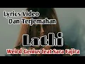 Download Lagu Lathi - Weird Genius feat Sara Fajira (Lyrics Video dan Terjemah Lagu)