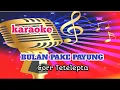 Lagu karaoke bulan pake payung _ cipt : Corr Tetelepta // By ency