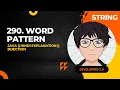 290 Word Pattern Java Hindi Explanation Bijection