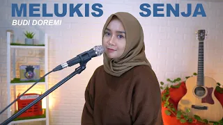 Download MELUKIS SENJA - BUDI DOREMI (COVER BY REGITA ECHA) MP3