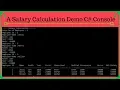 Salary Calculation Demo in C Console