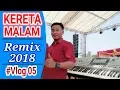 Download Lagu Kereta Malam Remix 2018 OT Naila(Dj.Dowie)|Vol.05