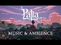Download Lagu Welcome to Palia | Palia Music \u0026 Ambience [ASMR Study/Work/Sleep]