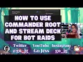 How to use Commander Root and Stream Deck to deal with Twitch bot raids