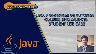 Java Programming Tutorial - Classes and Objects Student Use Case