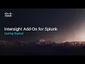 Getting Started with the Intersight Add-On for Splunk