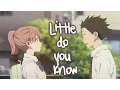 Download Lagu Koe No Katachi AMV - Little Do You Know