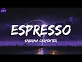 Download Lagu Sabrina Carpenter - Espresso (Lyrics)