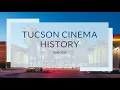 Tucson cinema history 2000-2022