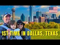 Dallas was not what we expected our first time in DFW Texas
