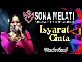 Lagu Isyarat Cinta (Dangdut Live) Sona Melati Musik Bekasi | Awalliah CreaTiVision 4K