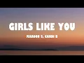 Download Lagu Maroon 5 - Girls Like You (Lyrics) ft. Cardi B