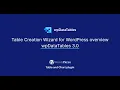 Table Creation Wizard for WordPress overview - wpDataTables 3 0