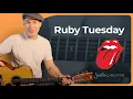 Ruby Tuesday by The Rolling Stones Guitar Lesson