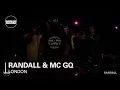 Download Lagu Randall \u0026 MC GQ Boiler Room London DJ Set