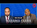 Lagu WARARKII U DAMBEEYAY XAALADA BARIGA DHEXE + ERDOGAN/SISI + QAZA/ISRAA'IIL + UKRAINE +NIGERIA