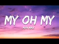 Download Lagu Ava Max - My Oh My (Lyrics)