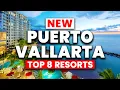 NEW Top 8 BEST Puerto Vallarta All Inclusive Resorts 2025
