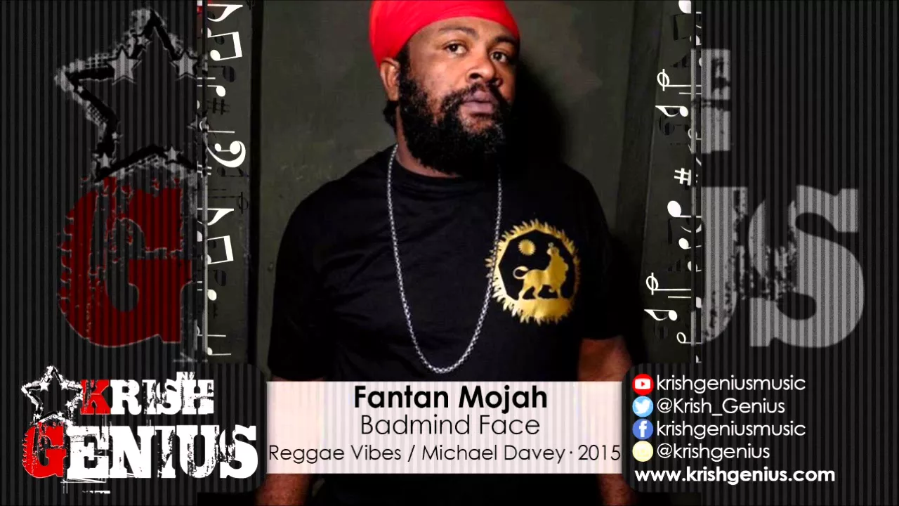 Fantan Mojah - Bad Mind Face [Reggae Vibes Riddim] October 2015