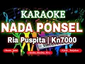 Download Lagu KARAOKE RIA PUSPITA NADA PONSEL KN7000 DENI RECORD