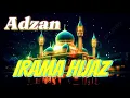 Download Lagu Adzan || Irama Hijaz || Masjidil Harom