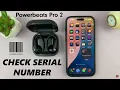 How To Check Serial Number On Beats Powerbeats Pro 2