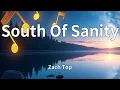Download Lagu Zach Top - South Of Sanity (Lyrics)