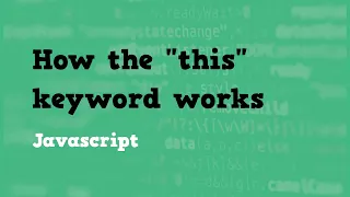 How the this Keyword Works in Javascript