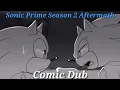 Sonic Prime Comic Dub Season 2 Aftermath FT DARK525