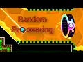 Geometry dash random processing part 1