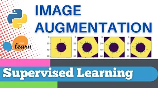 Scikit-learn 45 Supervised Learning 23 Image augmentation in Python