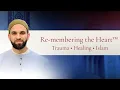 Re-membering the Heart RTH Level 1 Training Program Dr Mazen Atassi