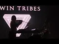 Twin Tribes Paradox/Cauldron of Thorns live 07/25/26