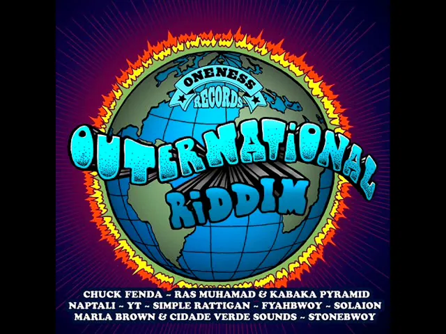 Outernational Riddim Mix (Full) Feat. Kabaka Pyramid, Chuck Fenda, Stonebwoy (December 2019)