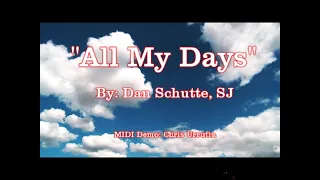 all my days dan schutte