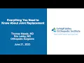 Everything you need to know about joint replacements - Lehigh Valley Orthopedic Institute