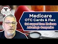 OTC Cards and Flex - Financial Support From Medicare Advantage Companies
