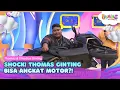 Lagu SHOCK! Thomas Ginting Bisa Angkat Motor?! - BROWNIS (3/2/26) P2