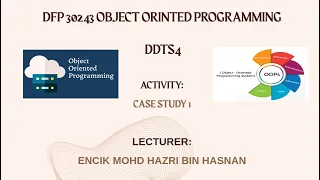Case Study 1 - Object Oriented Programming