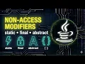 Non-Access Modifiers in Java Static Final Abstract Explained Kannada